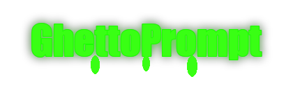 GhettoPrompt